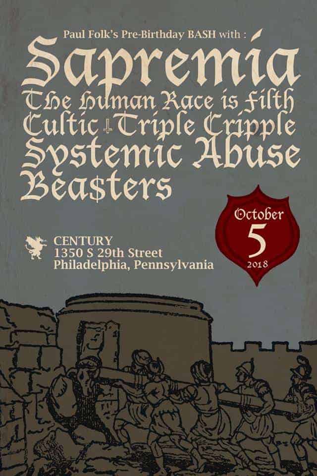 Sapremia, The Human Race is Filth, Cultic, Triple Cripple, Systemic Abuse, Beasters Show Live in Philly October 5 2018