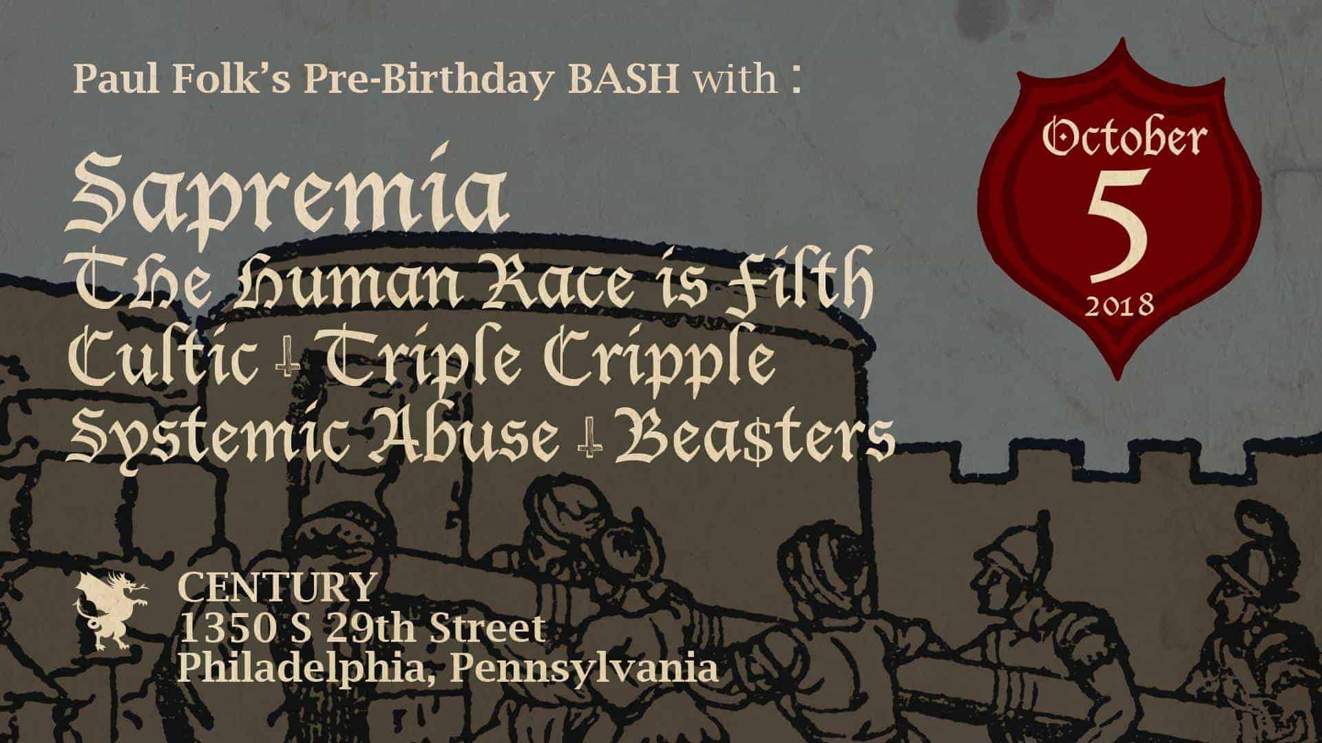 Sapremia, The Human Race is Filth, Cultic, Triple Cripple, Systemic Abuse, Beasters Show Live in Philly October 5 2018
