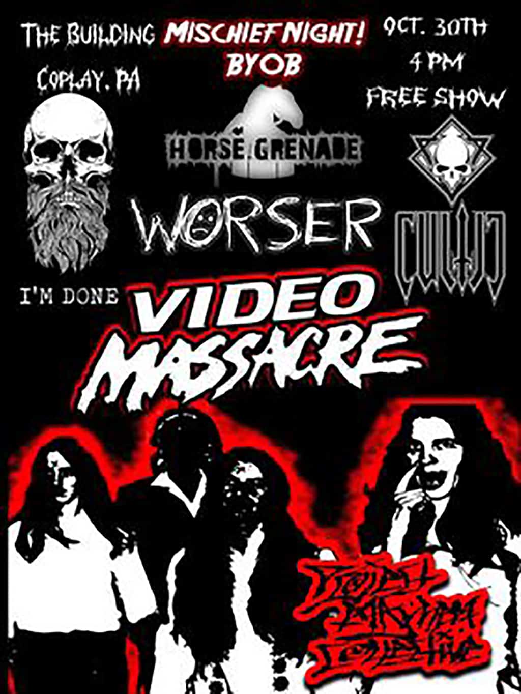 Cultic, Video Massacre, Worser, I'm Done, Horse Grenade - Oct. 31, 2021 Show Flyer