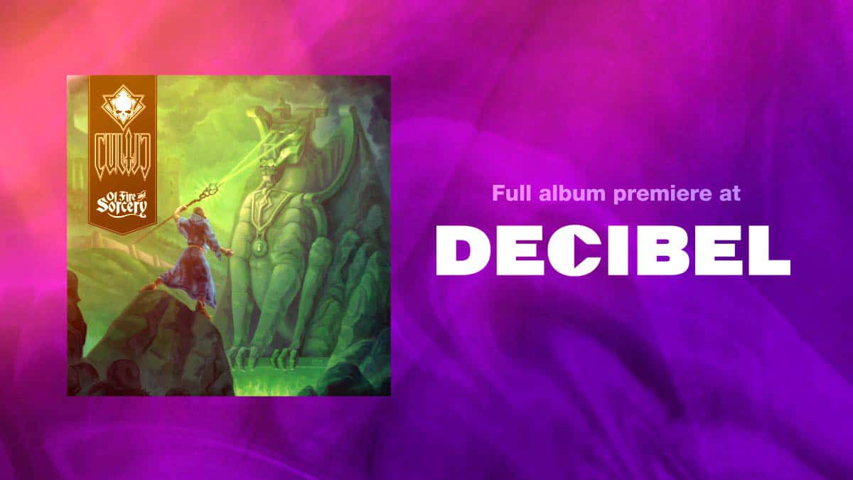Decibel - Cultic, Of Fire and Sorcery Album Premiere