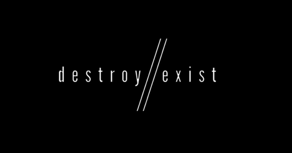 Destroy//Exist Logo